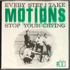 MOTIONS Every Step I Take / Stop Your Crying (Havoc SH 121) Holland 1966 PS 45 (Pop Rock, Nederbeat)